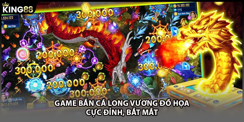 Game bắn cá Long Vương đồ họa cực đỉnh, bắt mắt